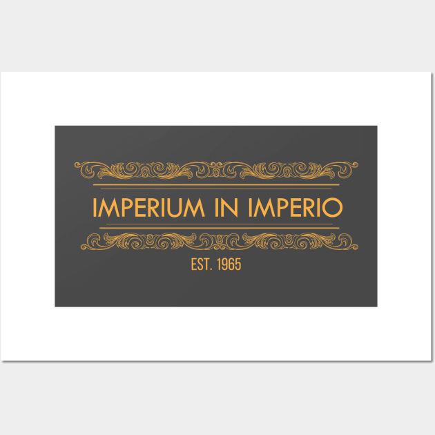 imperium in imperio Wall Art by teesmastery